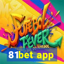 81bet app